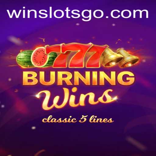 Experience the Thrill of BurningWins: Dive into the World of SLOTS GO