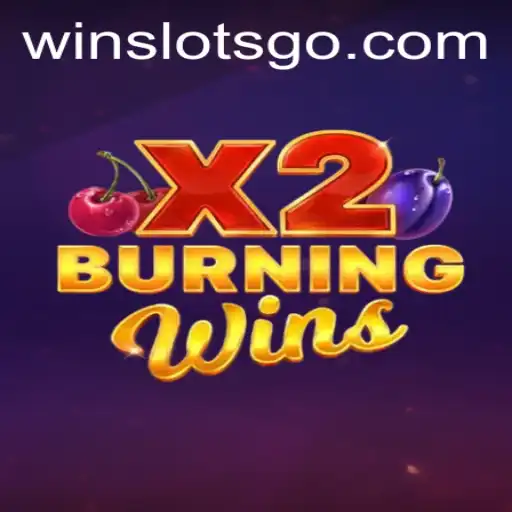 BurningWinsX2: A Sensational Slot Experience