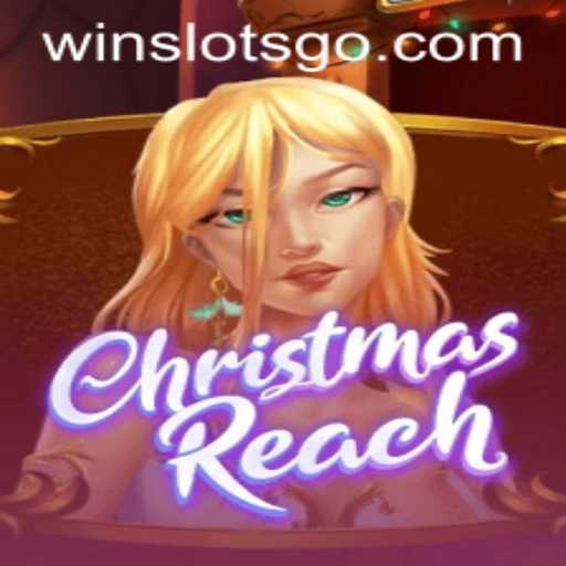 Exploring the Enchanting World of ChristmasReach: SLOTS GO
