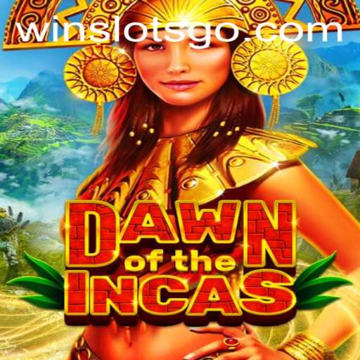 DawnoftheIncas: Discover the Mystery of the Ancient Empire with SLOTS GO