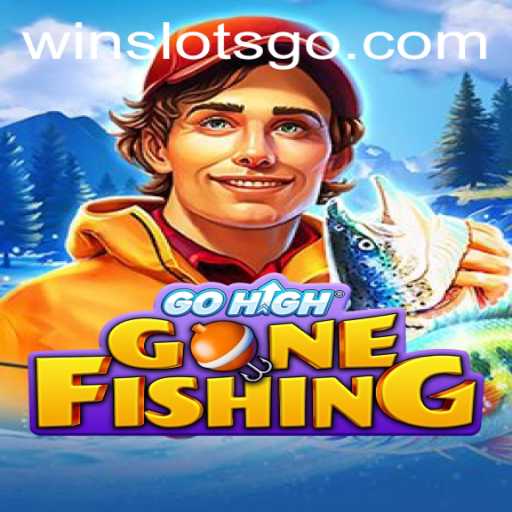 Dive into the Thrilling World of GoHighGoneFishing and SLOTS GO