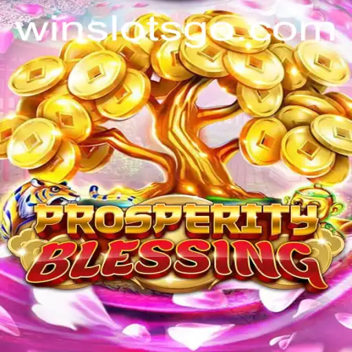 Exploring the Exciting World of ProsperityBlessing: A SLOTS GO Adventure