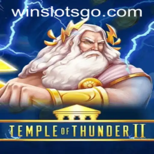Exploring the Exciting World of Temple of Thunder II: SLOTS GO